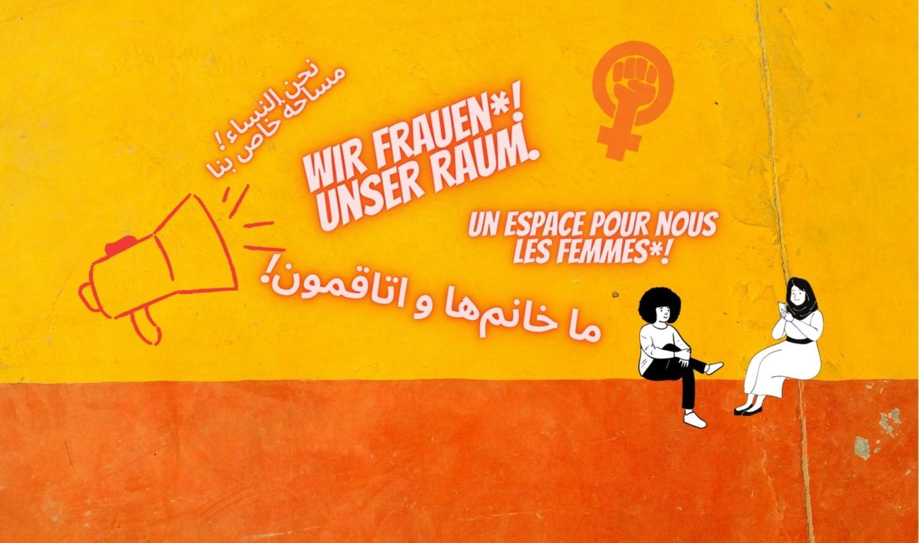 Wir Frauen* Unser Raum!
